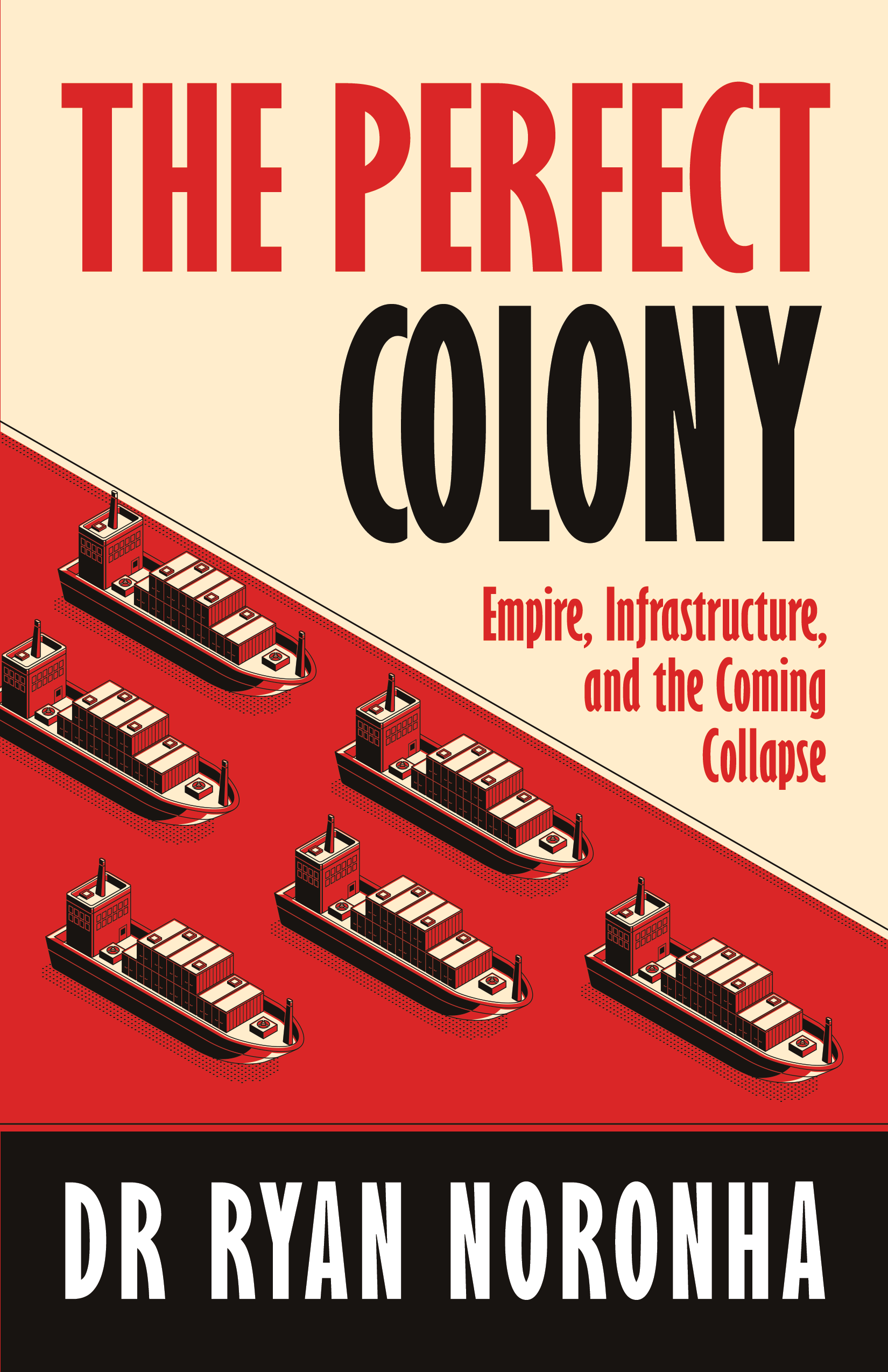 The Perfect Colony
